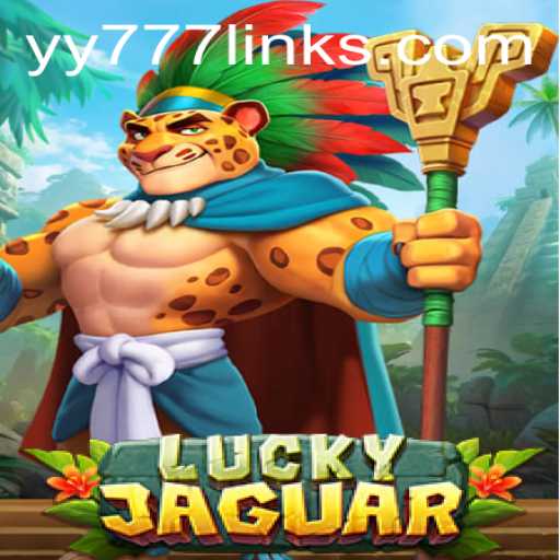 LuckyJaguar: Master the YY 777 Game Unveiling the Thrills and Strategy
