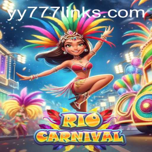 Discover the Vibrant World of RioCarnival: Immerse in the Excitement with YY 777